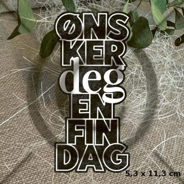 Papirdesign - Dies - Ønsker deg en fin dag