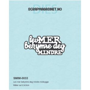 Scrapmagasinet | Dies - Lev mer m/skygge