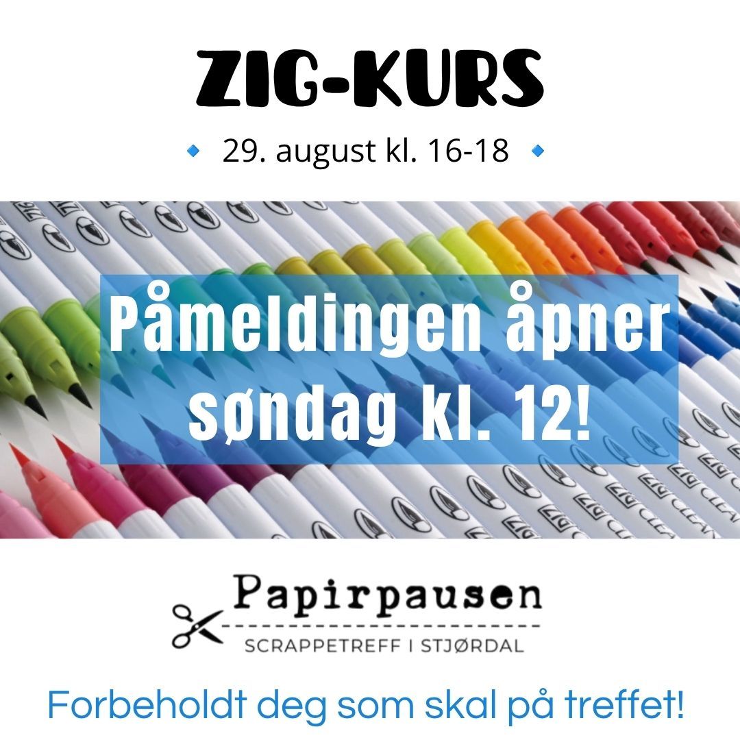 Papirpausen 2026 | ZIG-kurs lørdag 29. august kl. 16-18 (blir tilgjengelig for kjøp fra søndag kl. 12)