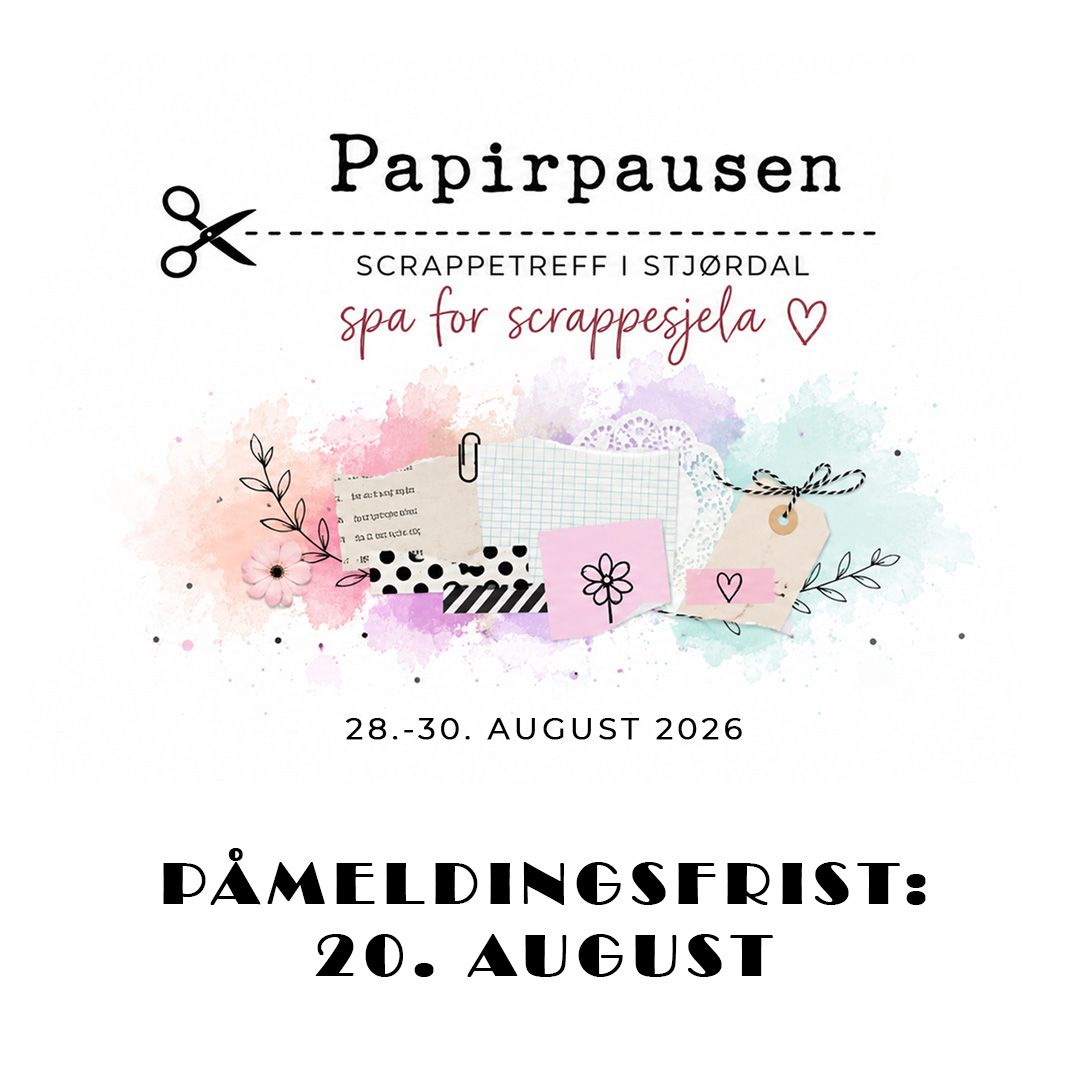 Papirpausen | Scrappetreff i Stjørdal 28.-30. august 2026